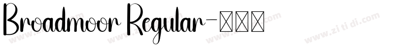 Broadmoor Regular字体转换